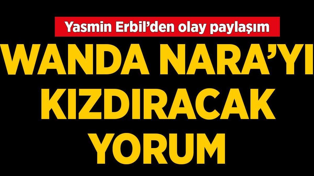 Yasmin Erbil'den 'Yılın kadını' seçilen Wanda Nara'yı kızdıracak yorum! 